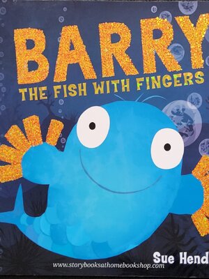 หนังสือนิทานปกอ่อน** 🍅BARRY THE FISH WITH FINGERS AND THE HAIRY SCARY MONSTER BY SUE HENDRA (ปกฟ้า)