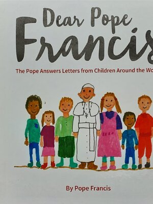 หนังสือนิทานปกแข็ง 🍅🍓Dear Pope Francis (The Pope Anserts Letters from Children Around the World)