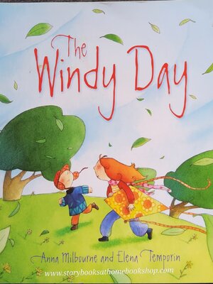 หนังสือนิทานปกอ่อน** 🍅THE WINDY DAY BY ANNA MILBOURNE AND ELENA TEMPPORIN
