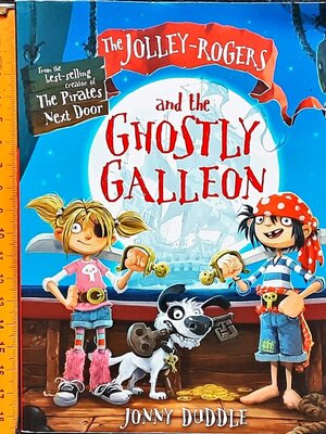 วรรณกรรมเยาวชน แนะนำ Top Ten Bestseller📢 **หนังสือนิทานปกอ่อน** 🍅🍅 The JOLLEY-ROGERS and the GHOSTLY GALLEON by JONNY DUDDLE