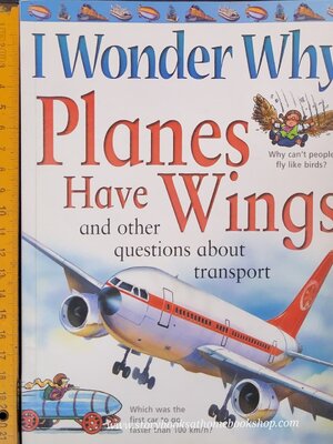 KNOWLEDGE BOOK** ♥️I WONDER WHY PLANES HAVE WINGS AND OTHER QUESTIONS ABOUT TRANSPORT