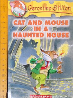 หนังสือนิทานปกอ่อน ** 🍅🍓GERONIMO STILTON: CAT AND MOUSE IN A HAUNTED HOUSE