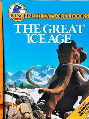 Knowledge Book 🍅🍓KINGFISHER EXPLORER BOOKS:THE GREAT ICE AGE