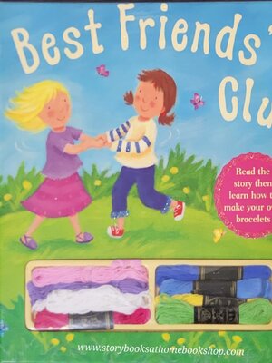 หนังสือนิทานปกแข็ง ** 🍅🍓BEST FRIENDS' CLUB read the story and Learn how to make your own bracelets