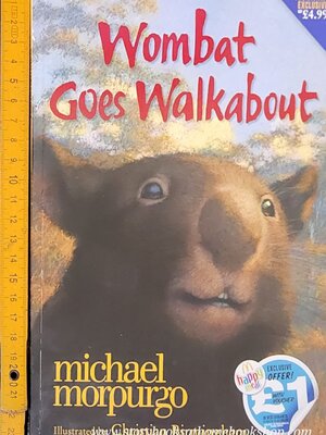 หนังสือนิทานปกอ่อน** 🍅WOMBAT GOES WALKABOUT BY MICHAEL MORPURGO