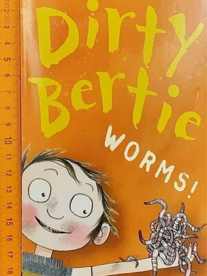หนังสือวรรณกรรมเยาวชน แนะนำ** ** หนังสือนิทานปกอ่อน** 🍅🍓DIRTY BERTIE :WORMS! BY DAVID ROBERTS.ALAN MACDONALD