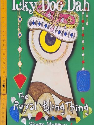 หนังสือนิทานปกอ่อน** ♥️ICHY DOO DAH THE ROYAL BLING THING