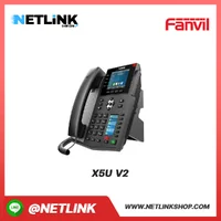 X5U V2 | FANVIL โทรศัพท์ IP Phone ตั้งโต๊ะ X5U V2 | FANVIL โทรศัพท์ IP Phone ตั้งโต๊ะ
