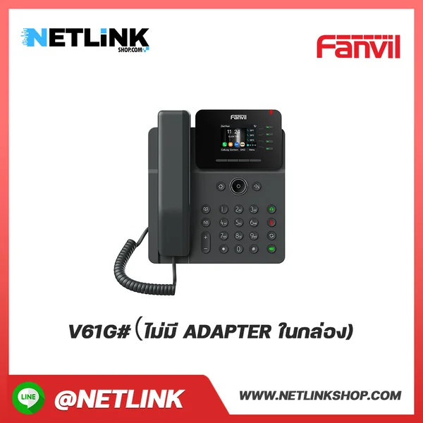V61G# FANVIL โทรศัพท์ IP Phone ตั้งโต๊ะ V61G# FANVIL โทรศัพท์ IP Phone ตั้งโต๊ะ